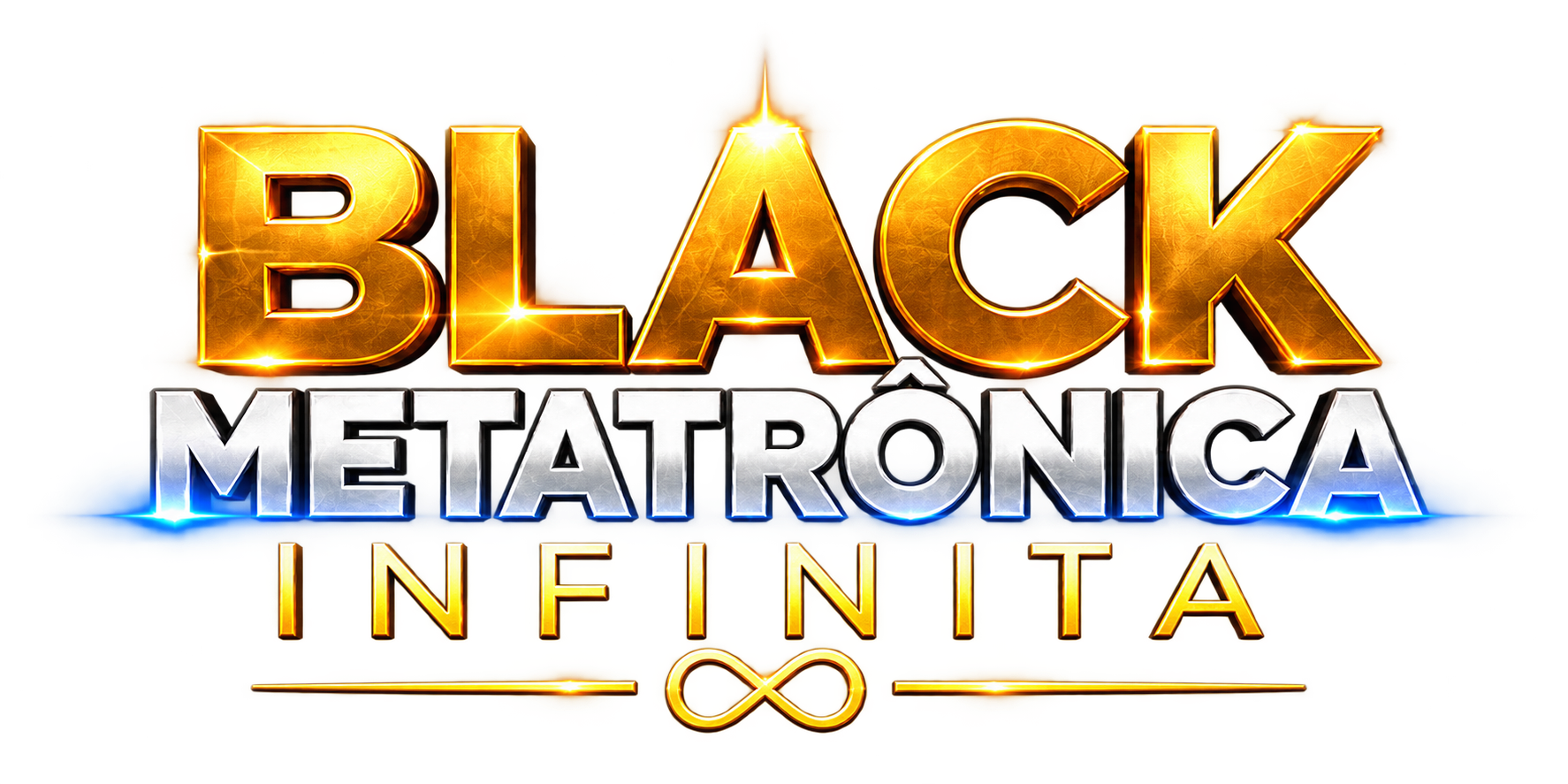 Black Metatrônica Infinita